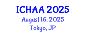International Conference on Healthy and Active Aging (ICHAA) August 16, 2025 - Tokyo, Japan