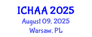 International Conference on Healthy and Active Aging (ICHAA) August 09, 2025 - Warsaw, Poland