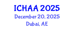 International Conference on Healthy and Active Aging (ICHAA) December 20, 2025 - Dubai, United Arab Emirates