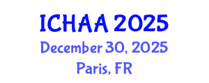 International Conference on Healthy and Active Aging (ICHAA) December 30, 2025 - Paris, France