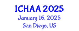 International Conference on Healthy and Active Aging (ICHAA) January 16, 2025 - San Diego, United States