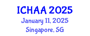 International Conference on Healthy and Active Aging (ICHAA) January 11, 2025 - Singapore, Singapore