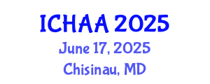 International Conference on Healthy and Active Aging (ICHAA) June 17, 2025 - Chisinau, Republic of Moldova