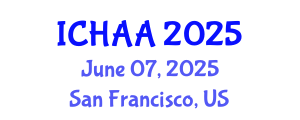 International Conference on Healthy and Active Aging (ICHAA) June 07, 2025 - San Francisco, United States
