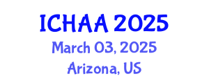 International Conference on Healthy and Active Aging (ICHAA) March 03, 2025 - Arizona, United States