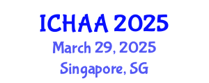 International Conference on Healthy and Active Aging (ICHAA) March 29, 2025 - Singapore, Singapore