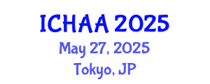 International Conference on Healthy and Active Aging (ICHAA) May 27, 2025 - Tokyo, Japan