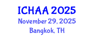 International Conference on Healthy and Active Aging (ICHAA) November 29, 2025 - Bangkok, Thailand