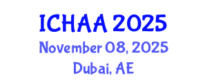 International Conference on Healthy and Active Aging (ICHAA) November 08, 2025 - Dubai, United Arab Emirates
