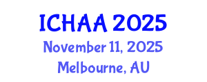 International Conference on Healthy and Active Aging (ICHAA) November 11, 2025 - Melbourne, Australia