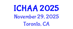 International Conference on Healthy and Active Aging (ICHAA) November 29, 2025 - Toronto, Canada