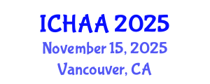International Conference on Healthy and Active Aging (ICHAA) November 15, 2025 - Vancouver, Canada