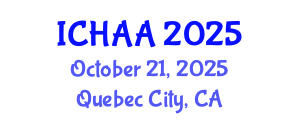 International Conference on Healthy and Active Aging (ICHAA) October 21, 2025 - Quebec City, Canada