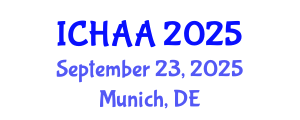 International Conference on Healthy and Active Aging (ICHAA) September 23, 2025 - Munich, Germany