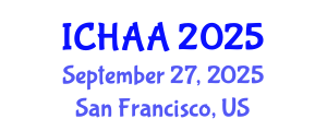 International Conference on Healthy and Active Aging (ICHAA) September 27, 2025 - San Francisco, United States