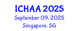 International Conference on Healthy and Active Aging (ICHAA) September 09, 2025 - Singapore, Singapore