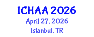International Conference on Healthy and Active Aging (ICHAA) April 27, 2026 - Istanbul, Turkey International Conference on Healthy and Active Aging (ICHAA) April 27, 2026 - Istanbul, Turkey