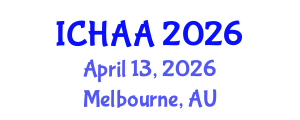 International Conference on Healthy and Active Aging (ICHAA) April 13, 2026 - Melbourne, Australia International Conference on Healthy and Active Aging (ICHAA) April 13, 2026 - Melbourne, Australia