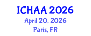 International Conference on Healthy and Active Aging (ICHAA) April 20, 2026 - Paris, France International Conference on Healthy and Active Aging (ICHAA) April 20, 2026 - Paris, France