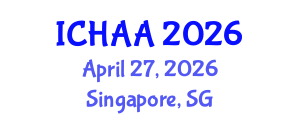 International Conference on Healthy and Active Aging (ICHAA) April 27, 2026 - Singapore, Singapore International Conference on Healthy and Active Aging (ICHAA) April 27, 2026 - Singapore, Singapore