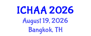 International Conference on Healthy and Active Aging (ICHAA) August 19, 2026 - Bangkok, Thailand International Conference on Healthy and Active Aging (ICHAA) August 19, 2026 - Bangkok, Thailand