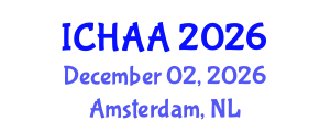 International Conference on Healthy and Active Aging (ICHAA) December 02, 2026 - Amsterdam, Netherlands International Conference on Healthy and Active Aging (ICHAA) December 02, 2026 - Amsterdam, Netherlands