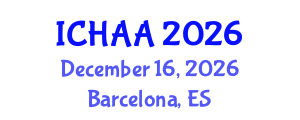 International Conference on Healthy and Active Aging (ICHAA) December 16, 2026 - Barcelona, Spain International Conference on Healthy and Active Aging (ICHAA) December 16, 2026 - Barcelona, Spain