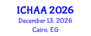 International Conference on Healthy and Active Aging (ICHAA) December 13, 2026 - Cairo, Egypt International Conference on Healthy and Active Aging (ICHAA) December 13, 2026 - Cairo, Egypt