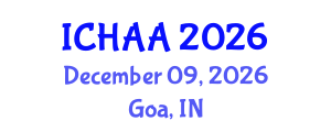 International Conference on Healthy and Active Aging (ICHAA) December 09, 2026 - Goa, India International Conference on Healthy and Active Aging (ICHAA) December 09, 2026 - Goa, India