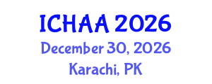 International Conference on Healthy and Active Aging (ICHAA) December 30, 2026 - Karachi, Pakistan International Conference on Healthy and Active Aging (ICHAA) December 30, 2026 - Karachi, Pakistan