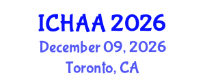 International Conference on Healthy and Active Aging (ICHAA) December 09, 2026 - Toronto, Canada International Conference on Healthy and Active Aging (ICHAA) December 09, 2026 - Toronto, Canada