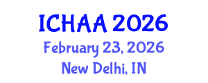International Conference on Healthy and Active Aging (ICHAA) February 23, 2026 - New Delhi, India International Conference on Healthy and Active Aging (ICHAA) February 23, 2026 - New Delhi, India
