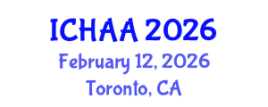 International Conference on Healthy and Active Aging (ICHAA) February 12, 2026 - Toronto, Canada International Conference on Healthy and Active Aging (ICHAA) February 12, 2026 - Toronto, Canada
