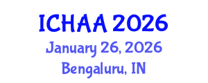 International Conference on Healthy and Active Aging (ICHAA) January 26, 2026 - Bengaluru, India International Conference on Healthy and Active Aging (ICHAA) January 26, 2026 - Bengaluru, India