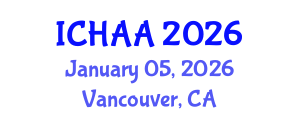 International Conference on Healthy and Active Aging (ICHAA) January 05, 2026 - Vancouver, Canada