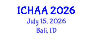 International Conference on Healthy and Active Aging (ICHAA) July 15, 2026 - Bali, Indonesia International Conference on Healthy and Active Aging (ICHAA) July 15, 2026 - Bali, Indonesia