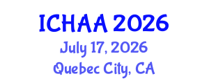 International Conference on Healthy and Active Aging (ICHAA) July 17, 2026 - Quebec City, Canada International Conference on Healthy and Active Aging (ICHAA) July 17, 2026 - Quebec City, Canada
