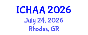 International Conference on Healthy and Active Aging (ICHAA) July 24, 2026 - Rhodes, Greece International Conference on Healthy and Active Aging (ICHAA) July 24, 2026 - Rhodes, Greece