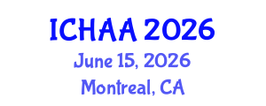 International Conference on Healthy and Active Aging (ICHAA) June 15, 2026 - Montreal, Canada International Conference on Healthy and Active Aging (ICHAA) June 15, 2026 - Montreal, Canada