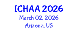 International Conference on Healthy and Active Aging (ICHAA) March 02, 2026 - Arizona, United States International Conference on Healthy and Active Aging (ICHAA) March 02, 2026 - Arizona, United States