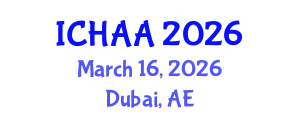 International Conference on Healthy and Active Aging (ICHAA) March 16, 2026 - Dubai, United Arab Emirates International Conference on Healthy and Active Aging (ICHAA) March 16, 2026 - Dubai, United Arab Emirates