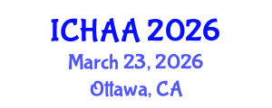 International Conference on Healthy and Active Aging (ICHAA) March 23, 2026 - Ottawa, Canada International Conference on Healthy and Active Aging (ICHAA) March 23, 2026 - Ottawa, Canada