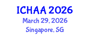 International Conference on Healthy and Active Aging (ICHAA) March 29, 2026 - Singapore, Singapore