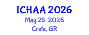 International Conference on Healthy and Active Aging (ICHAA) May 25, 2026 - Crete, Greece International Conference on Healthy and Active Aging (ICHAA) May 25, 2026 - Crete, Greece