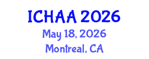 International Conference on Healthy and Active Aging (ICHAA) May 18, 2026 - Montreal, Canada International Conference on Healthy and Active Aging (ICHAA) May 18, 2026 - Montreal, Canada
