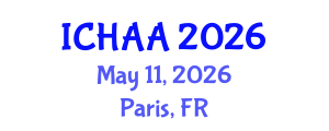 International Conference on Healthy and Active Aging (ICHAA) May 11, 2026 - Paris, France International Conference on Healthy and Active Aging (ICHAA) May 11, 2026 - Paris, France