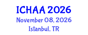 International Conference on Healthy and Active Aging (ICHAA) November 08, 2026 - Istanbul, Turkey International Conference on Healthy and Active Aging (ICHAA) November 08, 2026 - Istanbul, Turkey
