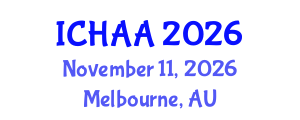 International Conference on Healthy and Active Aging (ICHAA) November 11, 2026 - Melbourne, Australia International Conference on Healthy and Active Aging (ICHAA) November 11, 2026 - Melbourne, Australia