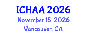 International Conference on Healthy and Active Aging (ICHAA) November 15, 2026 - Vancouver, Canada International Conference on Healthy and Active Aging (ICHAA) November 15, 2026 - Vancouver, Canada