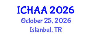 International Conference on Healthy and Active Aging (ICHAA) October 25, 2026 - Istanbul, Turkey International Conference on Healthy and Active Aging (ICHAA) October 25, 2026 - Istanbul, Turkey